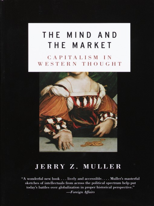 Title details for The Mind and the Market by Jerry Z. Muller - Wait list